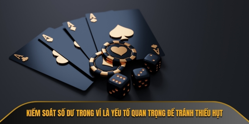 Kiểm soát số dư trong ví là yếu tố quan trọng để tránh thiếu hụt